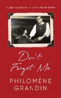 Book Cover for Don't Forget Me by Philomene Grandin