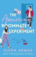 Book Cover for The American Roommate Experiment by Elena Armas