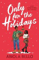 Book Cover for Only for the Holidays by Abiola Bello