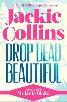 Book Cover for Drop Dead Beautiful by Jackie Collins