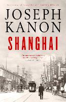 Book Cover for Shanghai by Joseph Kanon