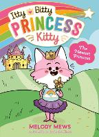 Book Cover for The Newest Princess by Melody Mews