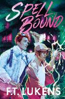 Book Cover for Spell Bound by F.T. Lukens