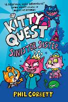 Book Cover for Kitty Quest: Sinister Sister by Phil Corbett