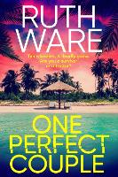 Book Cover for One Perfect Couple by Ruth Ware