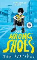 Book Cover for The Wrong Shoes by Tom Percival