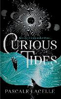 Book Cover for Curious Tides by Pascale Lacelle