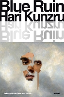 Book Cover for Blue Ruin by Hari Kunzru