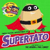 Book Cover for Three Classic Adventures of Supertato by Paul Linnet, Sue Hendra