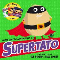 Book Cover for Three Classic Adventures of Supertato by Sue Hendra, Sue Hendra, Paul Linnet