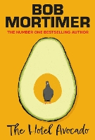 Book Cover for The Hotel Avocado by Bob Mortimer