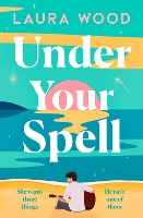 Book Cover for Under Your Spell by Laura Wood