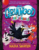 Book Cover for Grimwood: Party Animals by Nadia Shireen