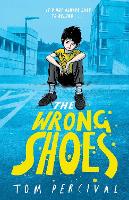 Book Cover for The Wrong Shoes by Tom Percival