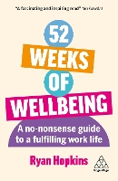 Book Cover for 52 Weeks of Wellbeing by Ryan Hopkins