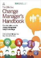 Book Cover for The Effective Change Manager's Handbook by Richard Smith