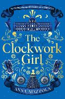 Book Cover for The Clockwork Girl by Anna Mazzola