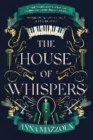 Book Cover for The House of Whispers by Anna Mazzola