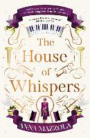 Book Cover for The House of Whispers by Anna Mazzola