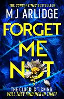 Book Cover for Forget Me Not by M. J. Arlidge