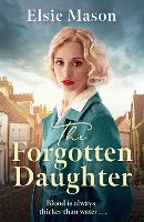 Book Cover for The Forgotten Daughter by Elsie Mason