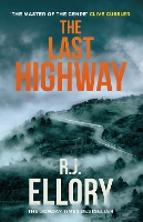 Book Cover for The Last Highway by R.J. Ellory