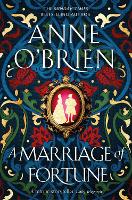 Book Cover for A Marriage of Fortune by Anne O'Brien