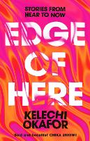 Book Cover for Edge of Here by Kelechi Okafor