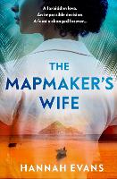 Book Cover for The Mapmaker's Wife by Hannah Evans