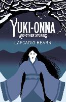 Book Cover for Yuki-Onna and Other Stories by Lafcadio Hearn