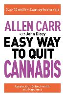 Book Cover for Allen Carr: The Easy Way to Quit Cannabis by Allen Carr, John Dicey