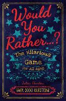 Book Cover for Would You Rather...? The Hilarious Game for All Ages by Julian Flanders