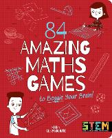 Book Cover for 84 Amazing Maths Games to Boggle Your Brain! by Anna Claybourne