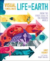 Book Cover for Visual Timelines: Life on Earth by Anne Rooney