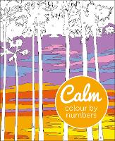 Book Cover for Calm Colour by Numbers by David Woodroffe