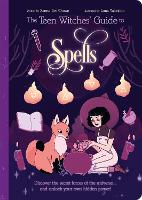 Book Cover for The Teen Witches' Guide to Spells by Xanna Eve Chown