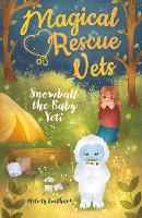 Book Cover for Magical Rescue Vets: Snowball the Baby Yeti by Melody Lockhart