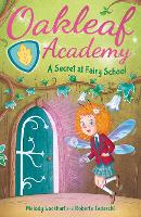 Book Cover for Oakleaf Academy: A Secret at Fairy School by Melody Lockhart