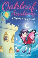 Book Cover for Oakleaf Academy: A Mystery at Fairy School by Melody Lockhart