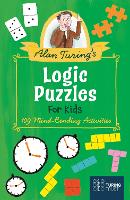 Book Cover for Alan Turing's Logic Puzzles for Kids by Eric Saunders