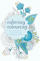 Book Cover for Calming Colouring by Tansy Willow