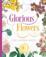 Book Cover for Glorious Flowers Colouring Book by Peter Gray