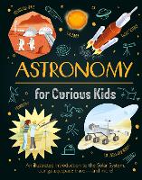 Book Cover for Astronomy for Curious Kids by Giles Sparrow