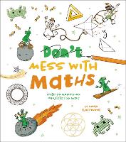 Book Cover for Don't Mess with Maths by Anna Claybourne