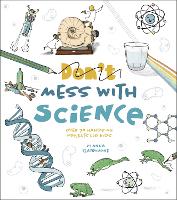 Book Cover for Don't Mess with Science by Anna Claybourne