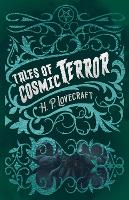 Book Cover for H. P. Lovecraft's Tales of Cosmic Terror by H. P. Lovecraft