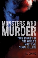 Book Cover for Monsters Who Murder by Al Cimino