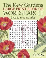 Book Cover for The Kew Gardens Large Print Book of Wordsearch by Eric Saunders