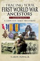 Book Cover for Tracing Your First World War Ancestors - Second Edition by Simon Fowler