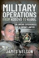 Book Cover for Military Operations from Kosovo to Kabul by Nelson, James